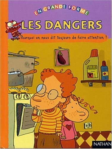 les dangers  