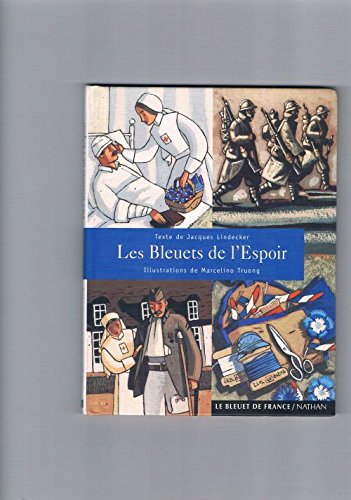 bleuets de l'espoir (les )