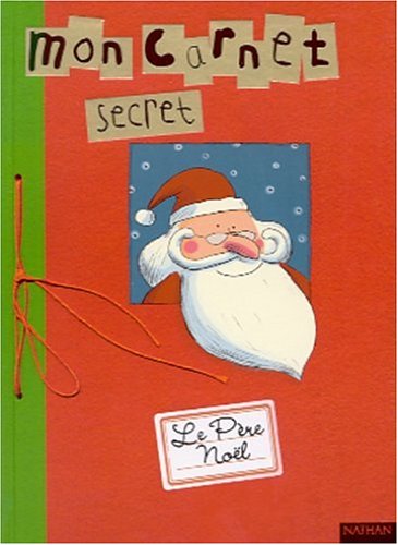 mon carnet secret, le père noël
