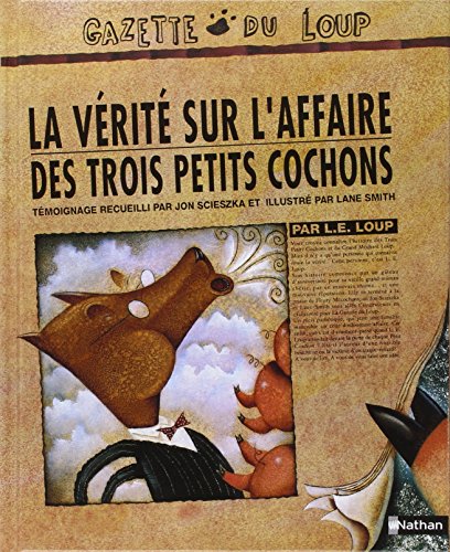 la vérité sur l'affaire des trois petits cochons  