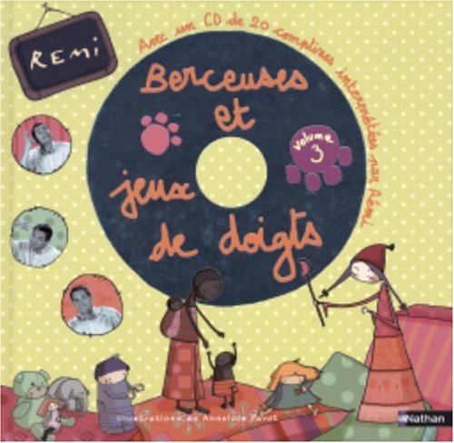 berceuses et jeux de doigts [Volume 3]