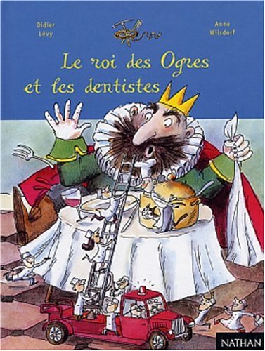 le roi des ogres et les dentistes   [58]