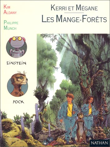 les mange-forêts  