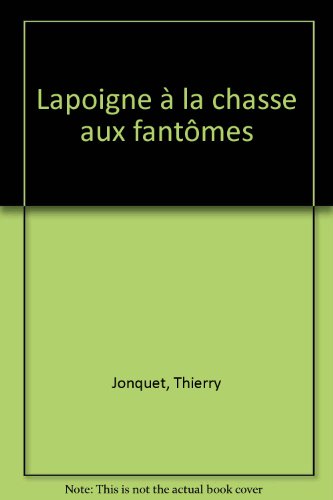 lapoigne à la chasse aux fantômes [31]
