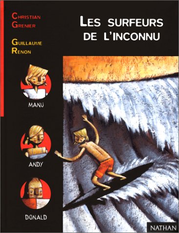 les surfeurs de l'inconnu  