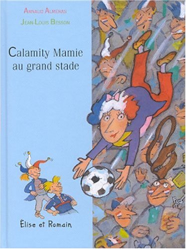calamity mamie au grand stade