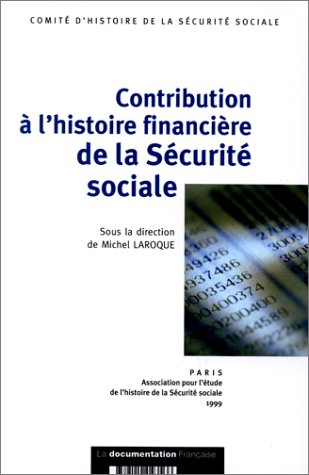 contribution à l'histoire financière de la sécurité sociale