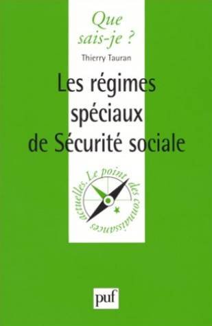 les régimes spéciaux de sécurité sociale  