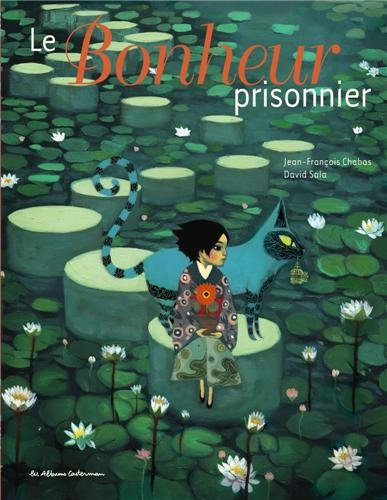 le bonheur prisonnier  