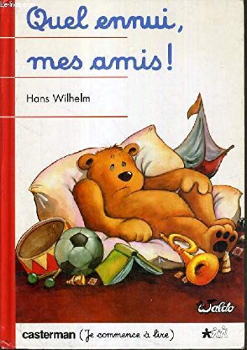 quel ennui, mes amis !