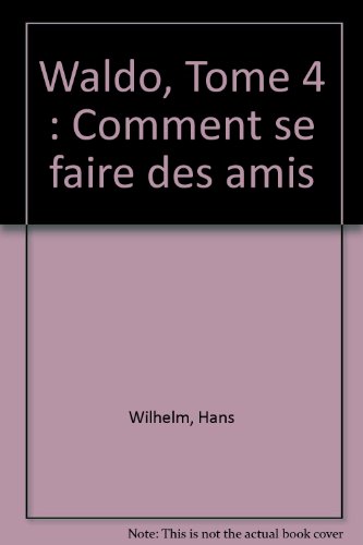 comment se faire des amis