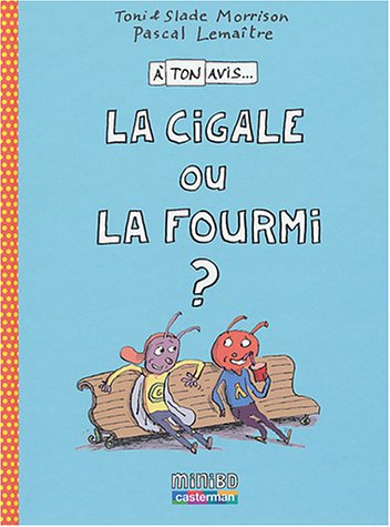 la cigale ou la fourmi ? [2]