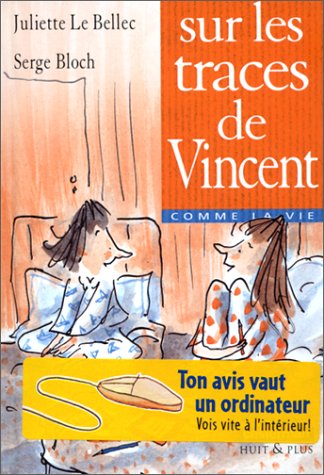 sur les traces de vincent
