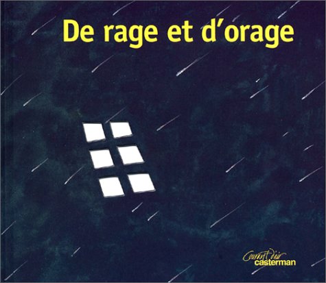 de rage et d'orage