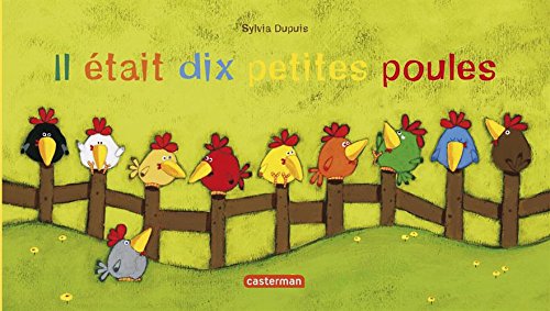 il était dix petites poules