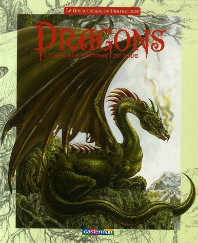 dragons et autres maîtres du rêve