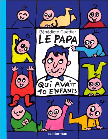 le papa qui avait 10 enfants  