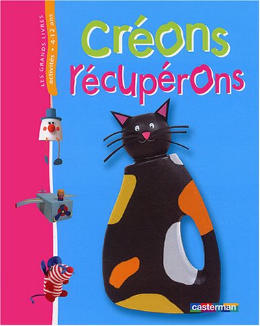 créons récupérons