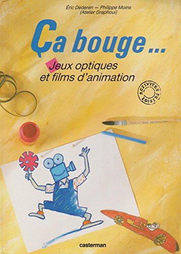 ca bouge: jeux optiques et films d'animation
