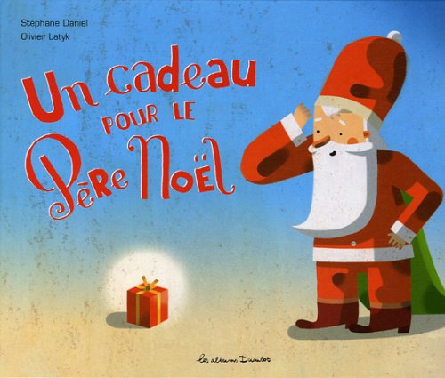 un cadeau pour le père noël  