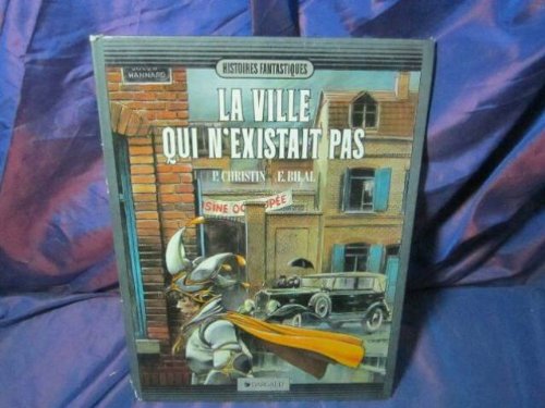 la ville qui n'existait pas  