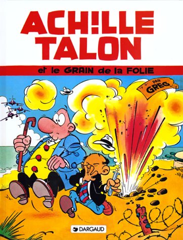 achille talon et le grain de la folie [[18]]