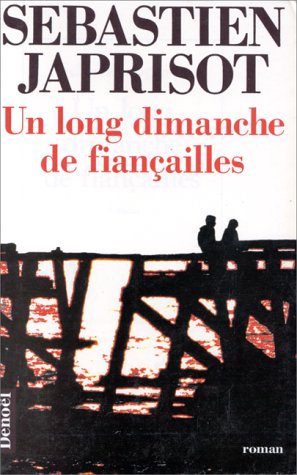 un long dimanche de fiançailles  