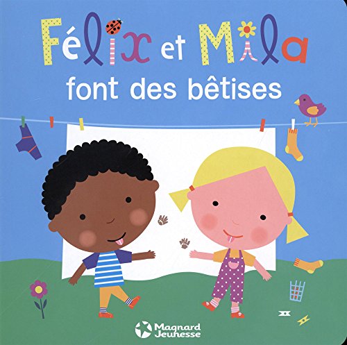 félix et mila font des bêtises