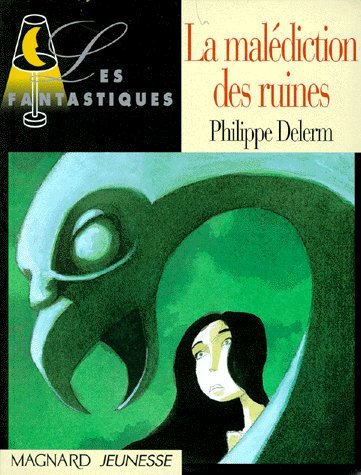 la malédiction des ruines  