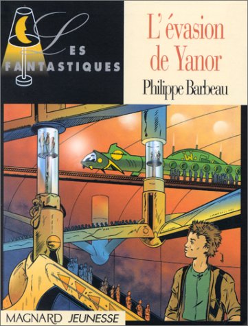 l' évasion de yanor  