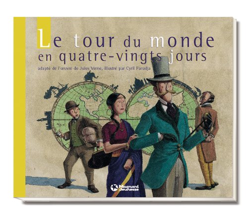 le tour du monde en quatre-vingts jours  