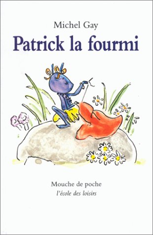 patrick la fourmi
