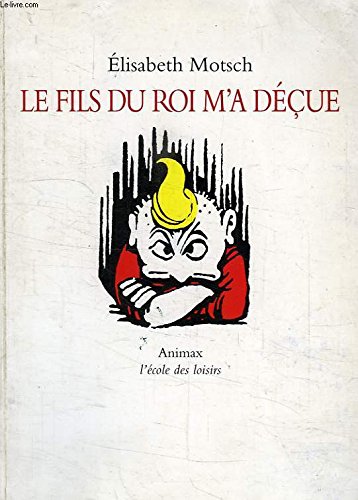 le fils du roi m'a déçue  