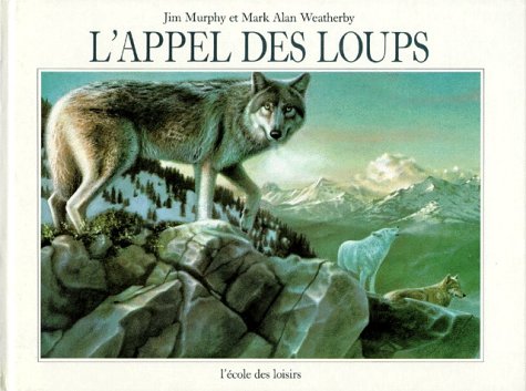 l' appel des loups  