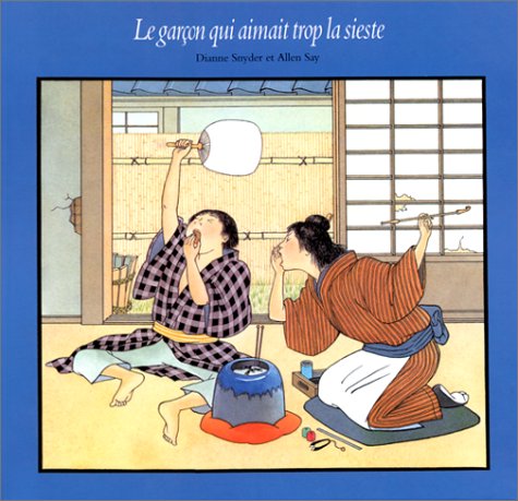 le garçon qui aimait trop la sieste  
