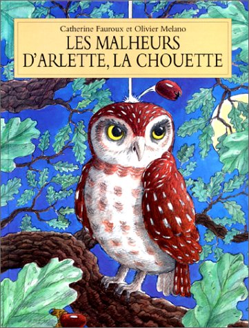 les malheurs d'arlette, la chouette  