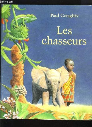 les chasseurs  