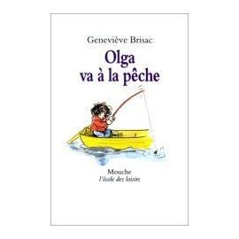 olga va à la pêche