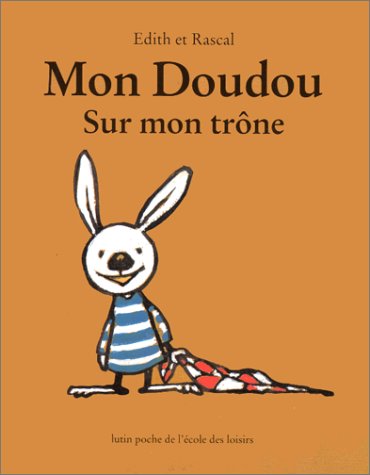 mon doudou sur mon trône