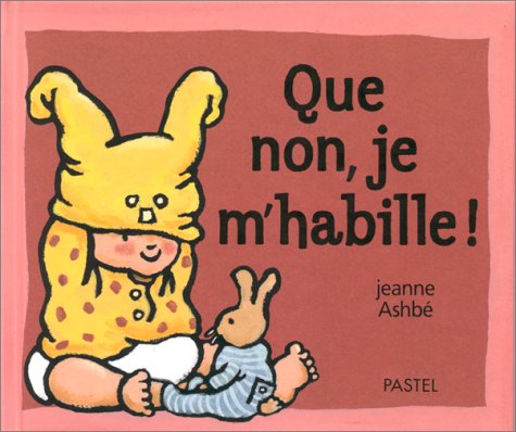 que non, je m'habille