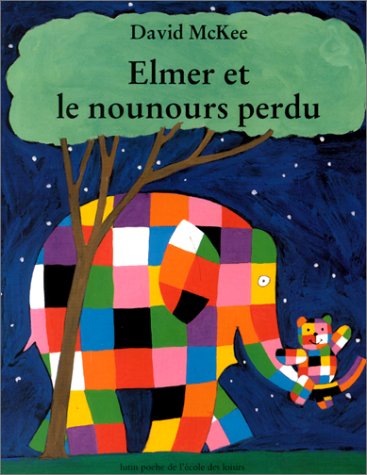 elmer et le nounours perdu