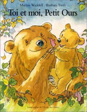toi et moi, petit ours