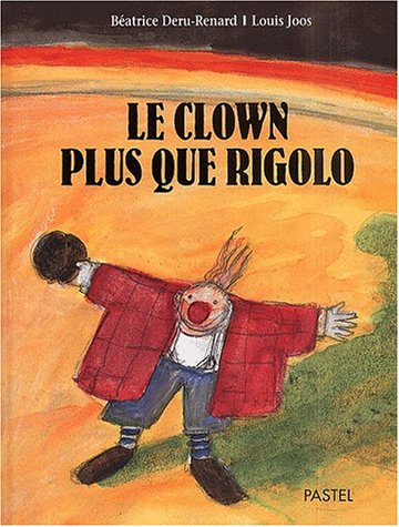 le clown plus que rigolo  