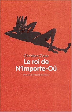 le roi de n'importe-où  