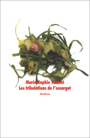 les tribulations de l'escargot  