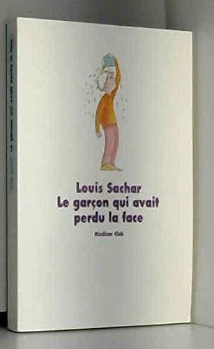 le garçon qui avait perdu la face  