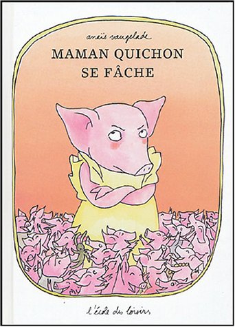 maman quichon se fâche