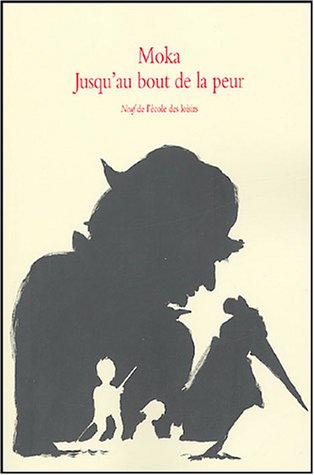 jusqu'au bout de la peur