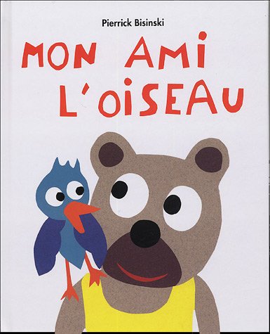 mon ami l'oiseau