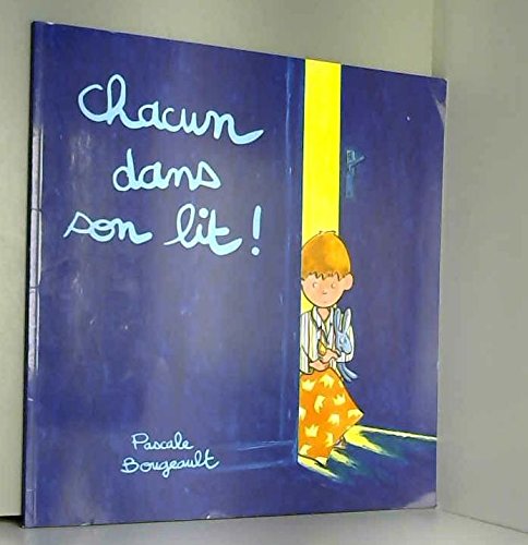 chacun dans son lit !